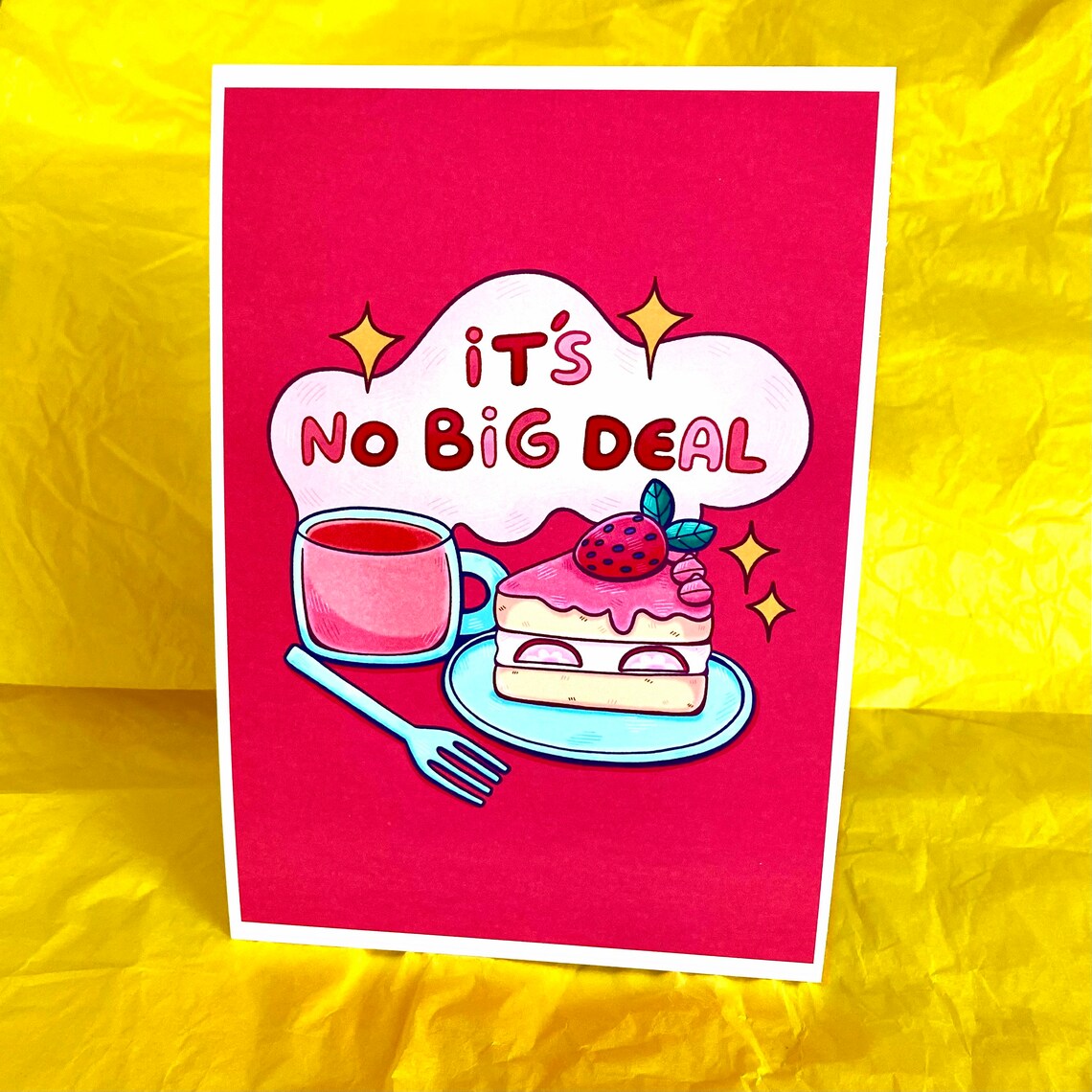 It's No Big Deal Art Print