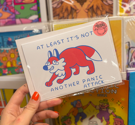 “At Least It’s not Another Panic Attack” Anxiety Foxes Greetings Card